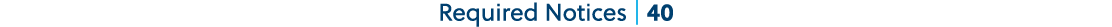 Required Notices | 40