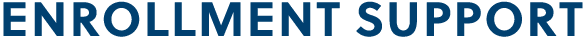 ENROLLMENT SUPPORT